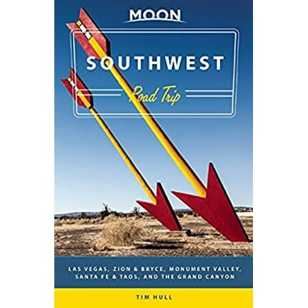 Pre-Owned Moon Southwest Road Trip: Las Vegas, Zion & Bryce, Monument Valley, Santa Fe & Taos, and the Grand Canyon (Paperback) 1631213334 9781631213335