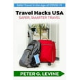 thumbnail image 1 of Travel Hacks USA: Safer, Smarter Travel (Paperback), 1 of 1