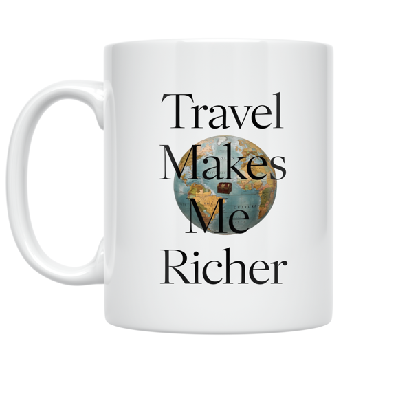 Travel Makes Me Richer Globe Design - Travel Enthusiast - 11 oz Ceramic Coffee Mug