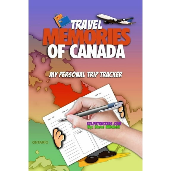 Travel Memories of Canada : My Personal Trip Tracker (Paperback)