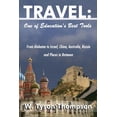 thumbnail image 1 of Travel: One of Education's Best Tools: From Alabama to Israel, China, Australia, Russia and Places in Between, (Paperback), 1 of 1