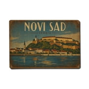 Travel Retro Serbia Novi Sad 1 Vintage Metal Tin Sign Plaque Wall Decor for Cafe, Club, Garden Metal Poster 8x12Inch