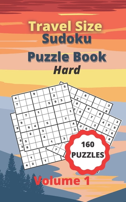 Travel Size Sudoku Puzzle Book: 160 Hard Puzzles + Solutions For Sudoku Lovers - 5" x 8" Book With 2 Puzzles O, (Paperback)