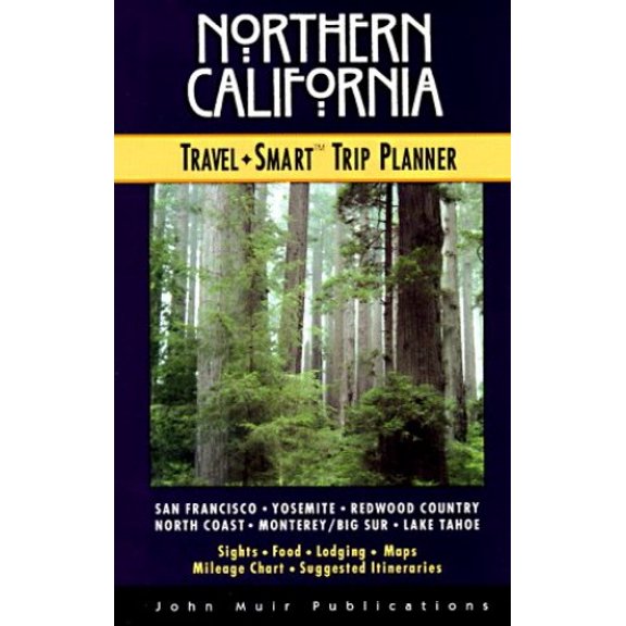 Pre-Owned Travel-Smart Northern California: California Travel Smart : Trip Planner (Paperback)