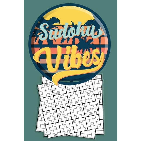 Travel Sudoku Book Volume: Sudoku Vibes: Volume 1, 16 x 16 Mega Sudoku Hard Puzzle Book; Great Gift for Adults, Teens and Kids (Series #1) (Paperback)