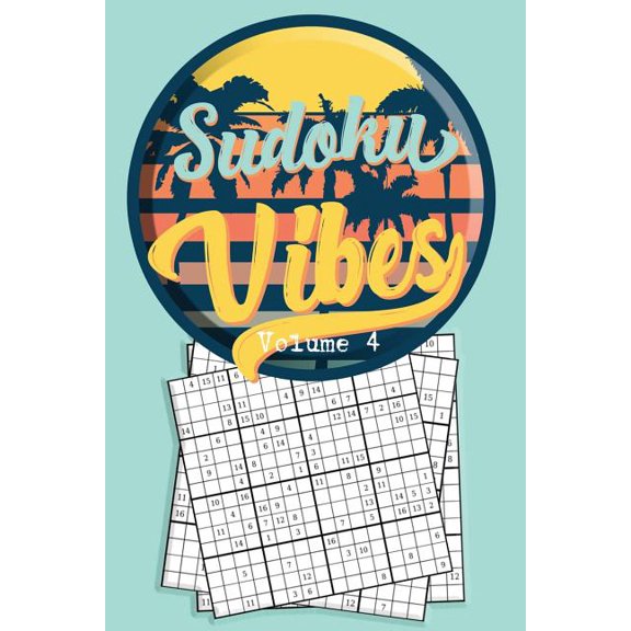 Travel Sudoku Book Volume: Sudoku Vibes Volume 4: 16 x 16 Mega Sudoku Hard Puzzle Book; Great Gift for Adults, Teens and Kids (Paperback)