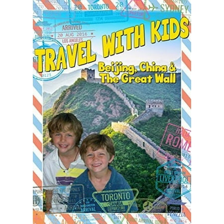 Travel with Kids: Beijing, China & the Great Wall [DVD] [2015]