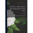 thumbnail image 1 of Travel and Field Notebooks, 1935-1973; Journal 9 (1967), (Paperback), 1 of 1