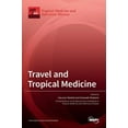 thumbnail image 1 of Travel and Tropical Medicine, (Hardcover), 1 of 1