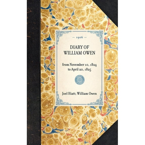 Travel in America Diary of William Owen, (Hardcover)