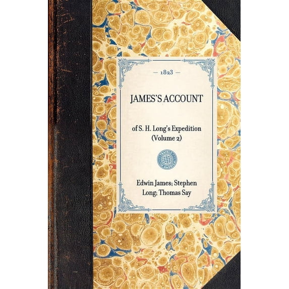 Travel in America James's Account: Of S. H. Long's Expedition (Volume 2), (Paperback)