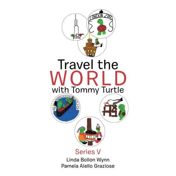 Travel the World with Tommy Turtle, (Paperback)