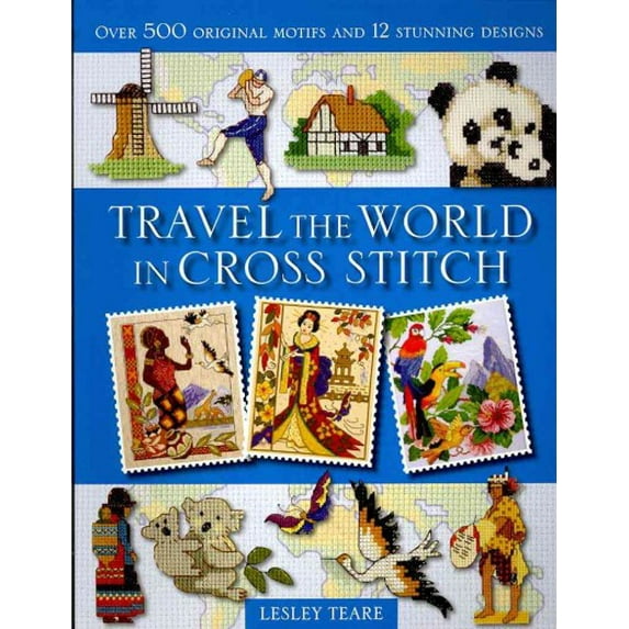 Pre-Owned Travel the World in Cross Stitch (Paperback)