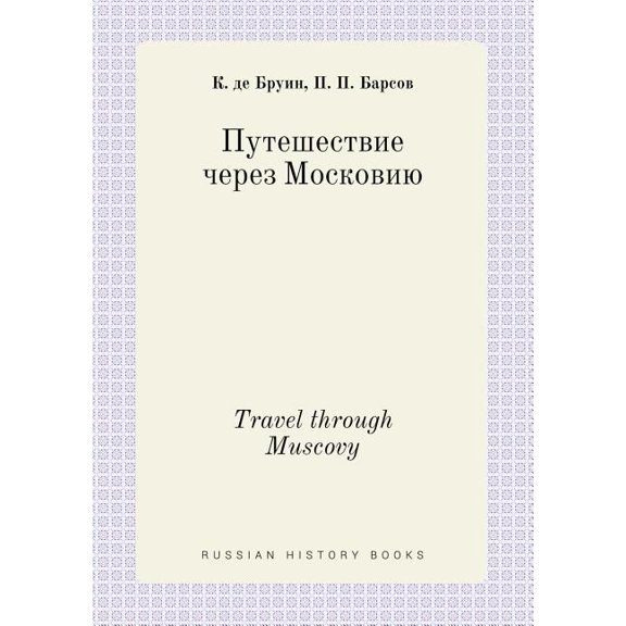 Travel through Muscovy (Paperback)