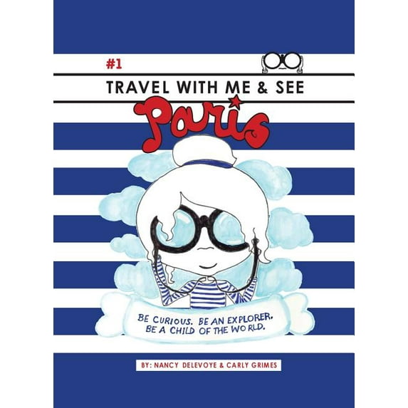Travel with Me & See Travel with Me & See Paris, Book 1, (Hardcover)