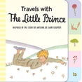 thumbnail image 1 of Travel with The Little Prince (Board Book), 1 of 1