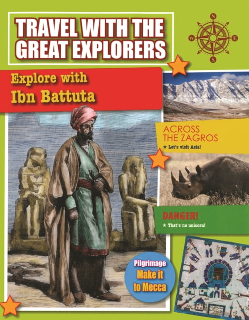 Travel with the Great Explorers Explore with Ibn Battuta, (Hardcover)