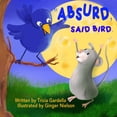 thumbnail image 1 of Traveler Absurd, Said Bird.: A mouse plans a trip to the moon., Book 1, (Paperback), 1 of 1