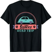 Traveler Flight Vacation Sisters Road Trip T-Shirt Black Small