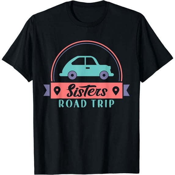 Traveler Flight Vacation Sisters Road Trip T-Shirt Black Small