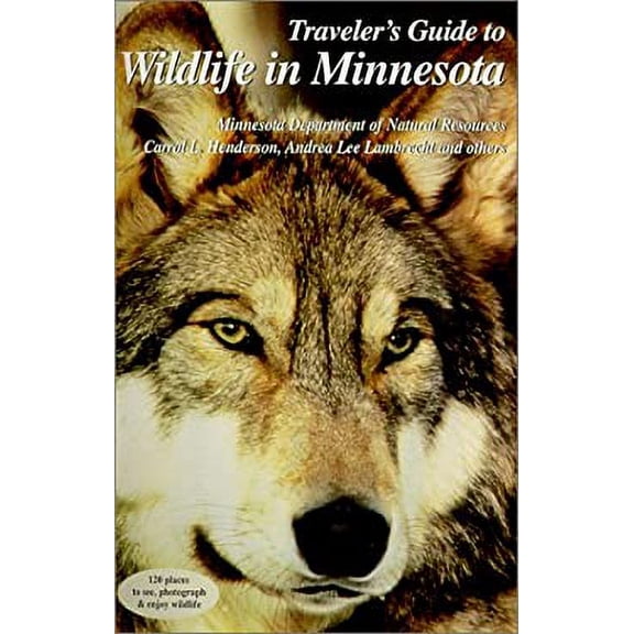 Pre-Owned Traveler's Guide to Wildlife in Minnesota (Unknown) 0964745119 9780964745117