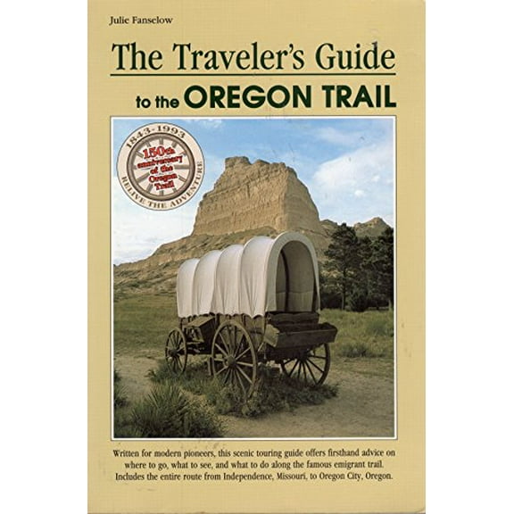 Pre-Owned Traveler's Guide to the Oregon Trail (Falcon Guidebook Series) (Paperback) 1560441925 9781560441922