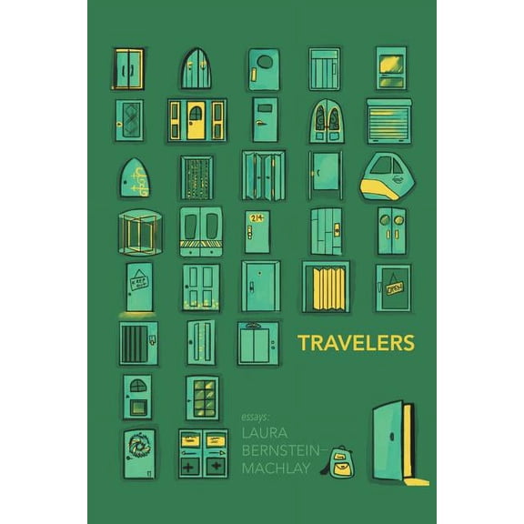 Travelers (Paperback) by Laura Bernstein-Machlay