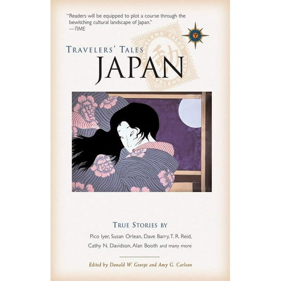 Travelers' Tales Japan : True Stories - Hardcover
