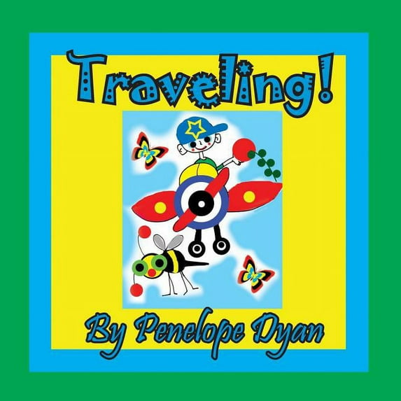 Traveling!, (Paperback)