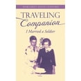 thumbnail image 1 of Traveling Companion: I Married a Soldier (Hardcover), 1 of 1