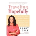 thumbnail image 1 of Traveling Hopefully: How to Lose Your Family Baggage and Jumpstart Your Life, (Paperback), 1 of 2