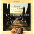 thumbnail image 1 of Pre-Owned Traveling Light for Mothers (Paperback) 0849944015 9780849944017, 1 of 1