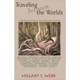 thumbnail image 1 of Pre-Owned Traveling Between the Worlds: Conversations with Contemporary Shamans (Paperback) 1571744037 9781571744036, 1 of 1