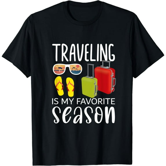Traveling is my Favorite Season World Traveller Fly Vacation T-Shirt