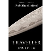 Traveller Traveller Inceptio Traveller Book 1 Series #1 Paperback