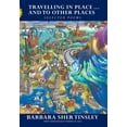 thumbnail image 1 of Travelling in Place . . . and to Other Places: Selected Poems (Hardcover), 1 of 1