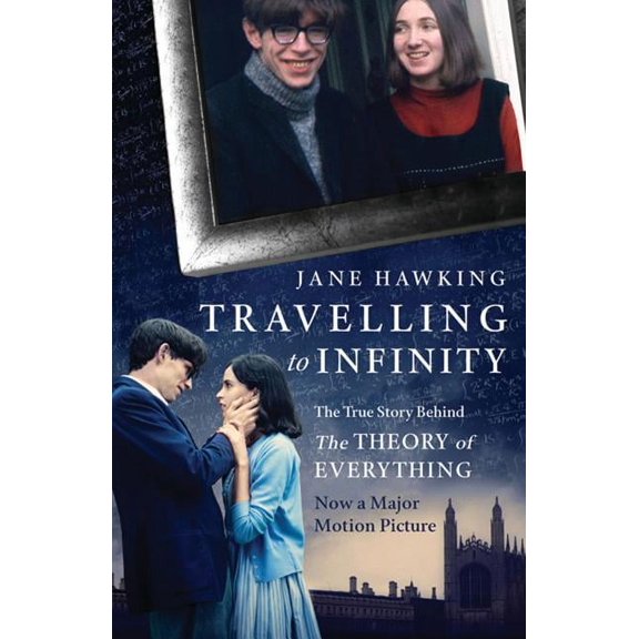 Travelling to Infinity : The True Story Behind the Theory of Everything (Paperback)