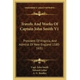 thumbnail image 1 of Travels And Works Of Captain John Smith V1: President Of Virginia, And Admiral Of New England 1580-1631 (Paperback), 1 of 1