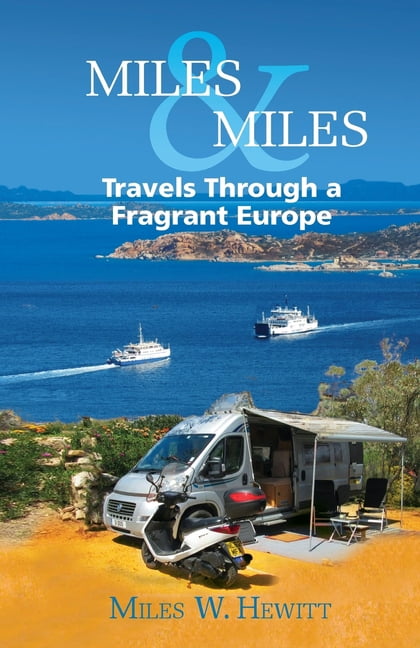 Travels Through a Fragrant Europe, (Paperback)