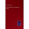 thumbnail image 1 of Travels and Researches in Chaldaea and Susiana (Hardcover), 1 of 1