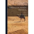 thumbnail image 1 of Travels in Arabia Deserta; Volume 2 (Paperback), 1 of 1