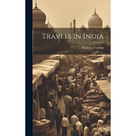 Travels in India (Hardcover)