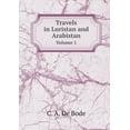 thumbnail image 1 of Travels in Luristan and Arabistan Volume 1 (Paperback), 1 of 1