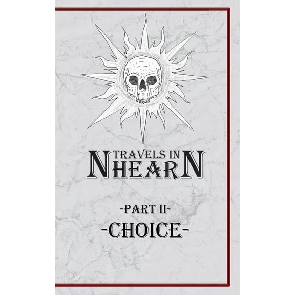 Travels in Nhearn Travels In Nhearn: Choice, Book 2, (Paperback)