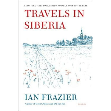 Travels in Siberia - Paperback