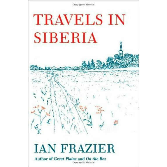 Pre-Owned Travels in Siberia (Hardcover) 0374278725 9780374278724