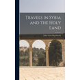 thumbnail image 1 of Travels in Syria and the Holy Land (Hardcover), 1 of 1
