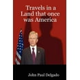 thumbnail image 1 of Travels in a Land That Once Was America, 1 of 1