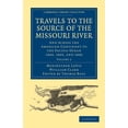 thumbnail image 1 of Travels to the Source of the Missouri River - Volume 2, (Paperback), 1 of 1