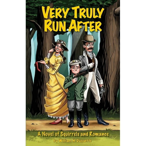 Travels with Michael: Very Truly Run After: A Novel of Squirrels and Romance (Paperback)